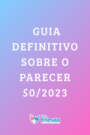 Guia definitivo sobre o parecer 50/2023