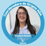 Profile photo of Coordenação ABA - Grupo de Habilidades Sociais Para a Vida - Rayane