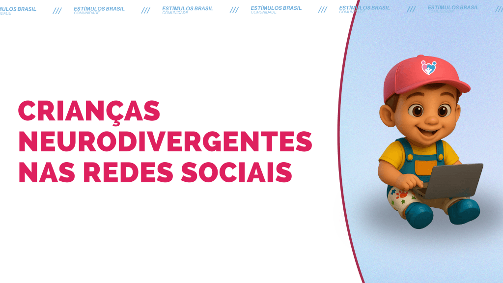 crianças neurodivergentes nas redes sociais