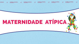 maternidade atípica